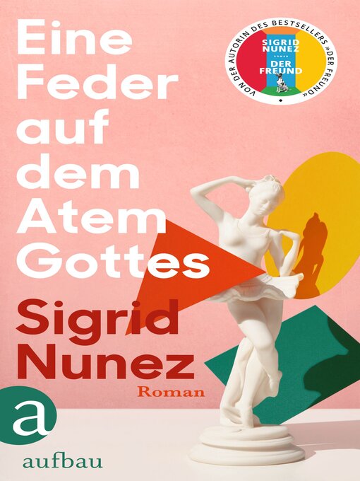 Title details for Eine Feder auf dem Atem Gottes by Sigrid Nunez - Available